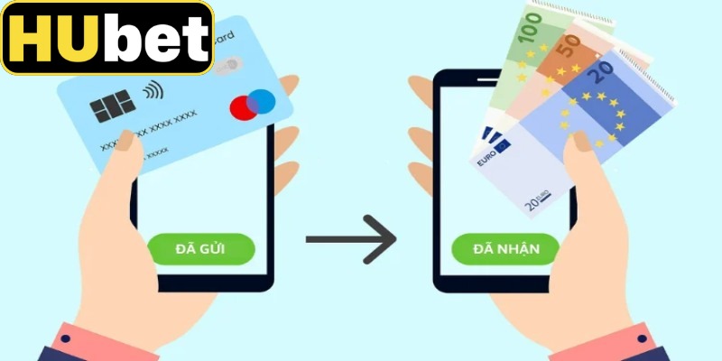 Nạp tiền Hubet được tối ưu nhằm mang lại trải nghiệm giao dịch nhanh chóng